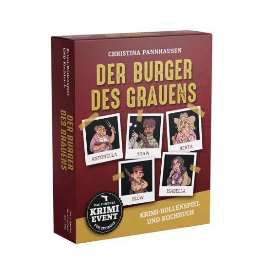 Christina Pannhausen · Der Burger des Grauens. Krimidinner-Rollenspiel und Kochbuch. Für 6 Spieler ab 12 Jahren. (SPEL) (2021)