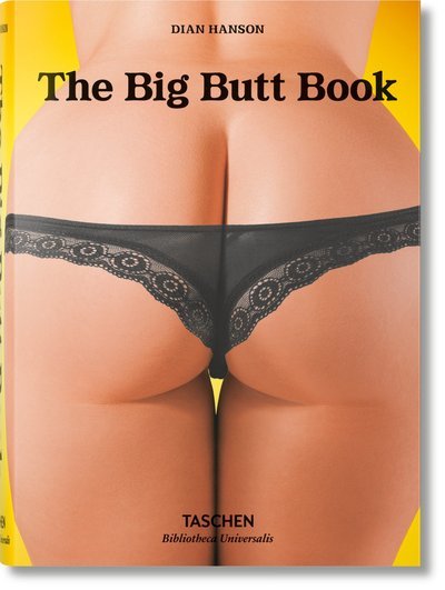 Cover for Dian Hanson · Bibliotheca Universalis: Dian Hanson’s Butt Book (Inbunden Bok) (2020)