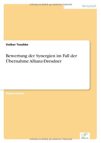 Bewertung der Synergien im Fall - Teschke - Livres - Diplomarbeiten Agentur diplom.de - 9783838661872 - 2002