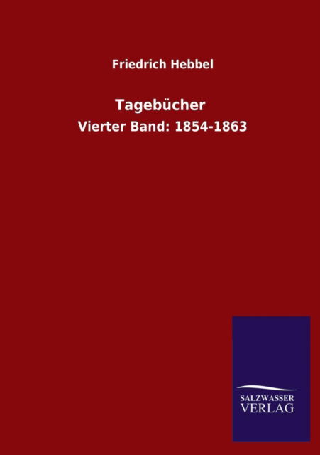 Cover for Friedrich Hebbel · Tagebucher (Paperback Book) [German edition] (2013)