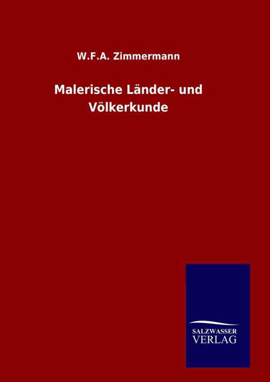 Cover for W F a Zimmermann · Malerische Lander- Und Volkerkunde (Gebundenes Buch) (2015)