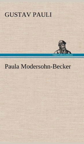 Cover for Gustav Pauli · Paula Modersohn-becker (Hardcover Book) [German edition] (2012)