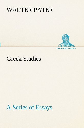 Cover for Walter Pater · Greek Studies: a Series of Essays (Tredition Classics) (Paperback Book) (2012)