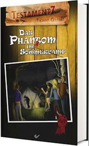 Cover for Thomas Gelfert · Testament7: Das Phantom im Sommercamp (Book) (2023)