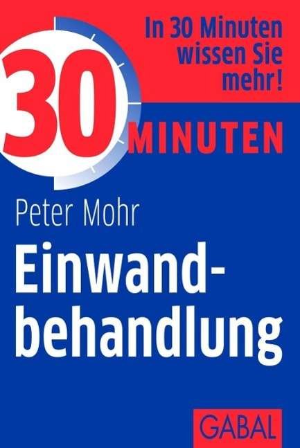 Cover for Mohr · 30 Minuten Einwandbehandlung (Bog)
