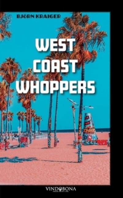 Cover for Bjoern Kraiger · West Coast Whoppers (Paperback Book) (2021)