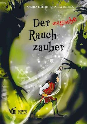 Cover for Andrea Liebers · Der magische Rauchzauber (Book) (2022)