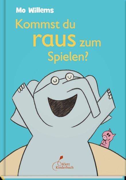 Cover for Willems · Kommst du raus zum Spielen? (Book)