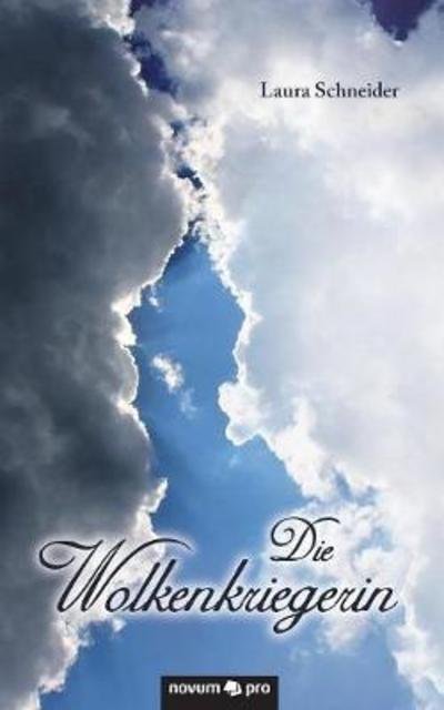 Cover for Schneider · Die Wolkenkriegerin (Bog) (2018)