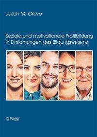 Cover for Greve · Soziale und motivationale Profilb (Book)