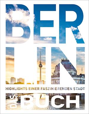 Cover for Heide-Ilka Weber · KUNTH Berlin. Das Buch (Book) (2024)