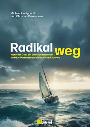 Cover for Christian Pukelsheim · Radikal weg (Book) (2023)