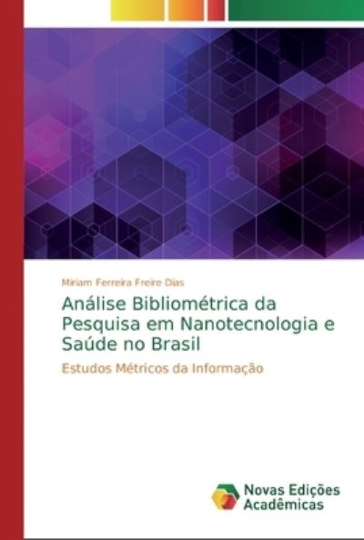 Cover for Dias · Análise Bibliométrica da Pesquisa (Book) (2018)