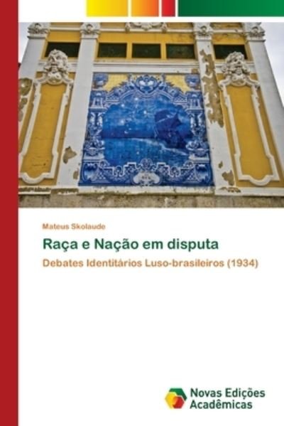 Cover for Skolaude · Raça e Nação em disputa (Buch) (2017)