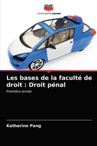 Cover for Pang · Les bases de la faculté de droit : (N/A) (2021)