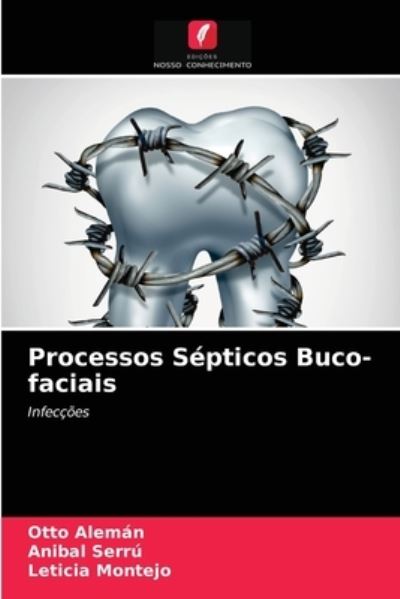 Cover for Otto Alemán · Processos Septicos Buco-faciais (Paperback Book) (2021)