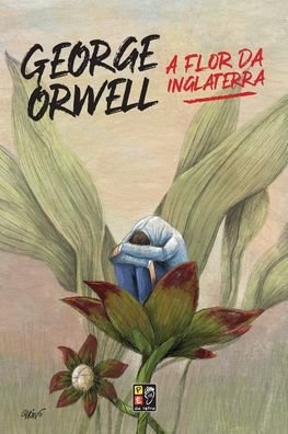 Cover for George Orwell · A flor da inglaterra (Paperback Book) (2021)
