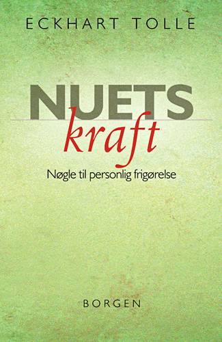 Cover for Eckhart Tolle · Nuets kraft (Sewn Spine Book) [1. Painos] (2004)