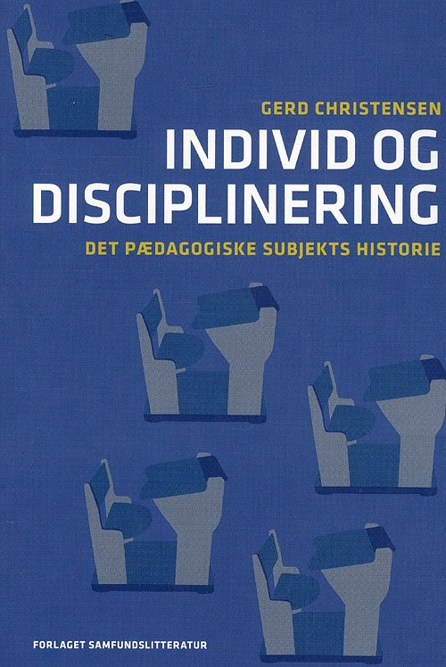 Cover for Gerd Christensen · Individ og disciplinering (Heftet bok) [1. utgave] (2008)