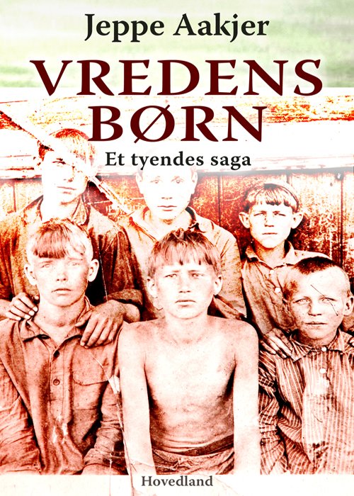 Cover for Jeppe Aakjær · Vredens børn (Sewn Spine Book) [11th edição] (2020)
