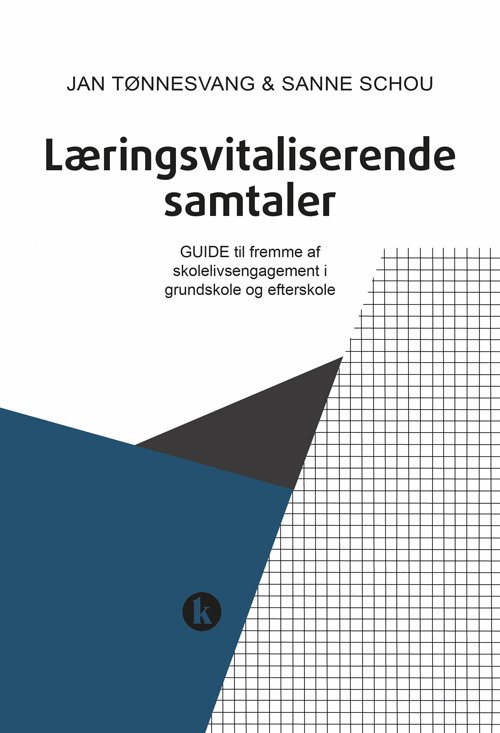 Cover for Jan Tønnesvang &amp; Sanne Schou · Vitaliserende samtaler: Læringsvitaliserende samtaler (Sewn Spine Book) [1º edição] (2018)
