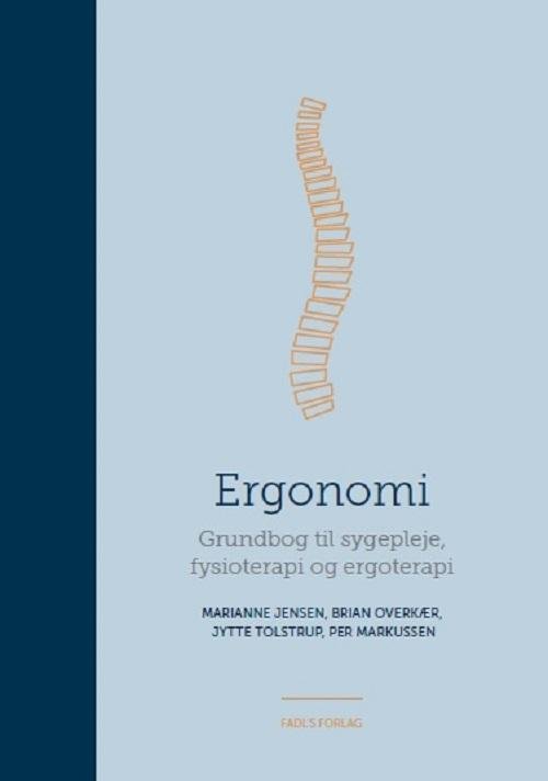 Cover for Marianne Jensen, Brian Overkær, Jytte Tolstrup og Per Markussen · Ergonomi (Hardcover bog) [1. udgave] (2016)