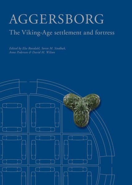 Cover for Anne Pedersen · Jysk Arkæologisk Tidsskrifts Skrifter: Aggersborg (Gebundesens Buch) [1. Ausgabe] [Indbundet] (2014)