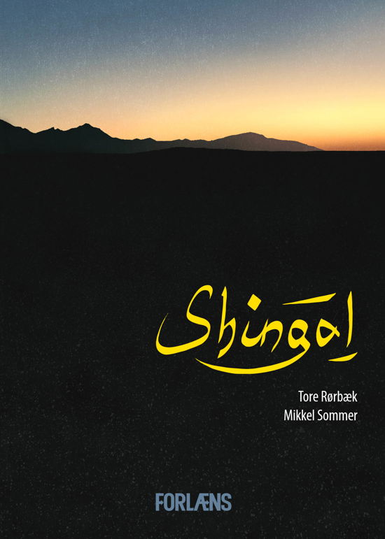 Cover for Tore Rørbæk · Shingal (Hardcover Book) [1º edição] (2019)