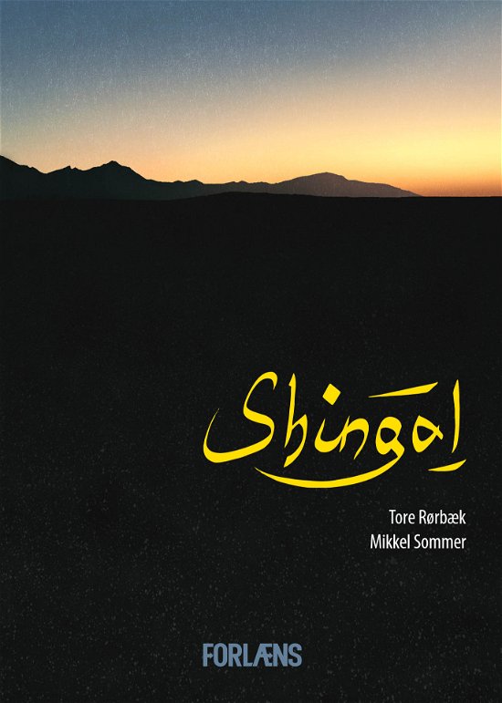 Cover for Tore Rørbæk · Shingal (Hardcover Book) [1th edição] (2019)