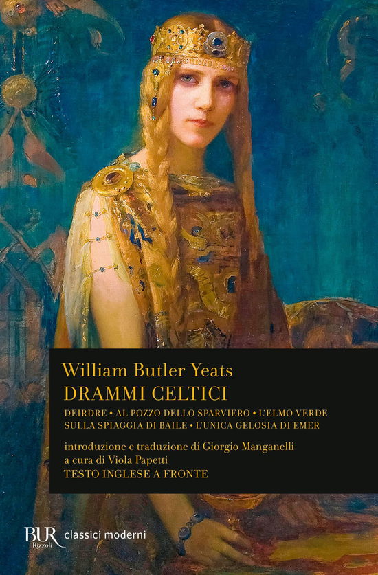 Cover for William Butler Yeats · Drammi Celtici. Testo Inglese A Fronte (Book)