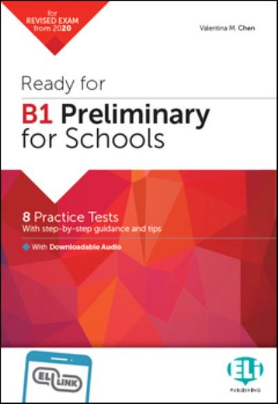 Cover for Valentina M. Chen · Ready for Cambridge English for Schools: Ready for B1 Preliminary for Schools Pr (Paperback Bog) (2019)