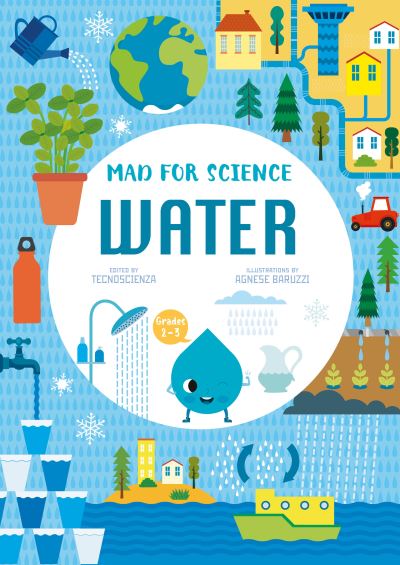 Cover for Tecnoscienza · Water: Mad for Science - Mad for Science (Paperback Book) (2023)