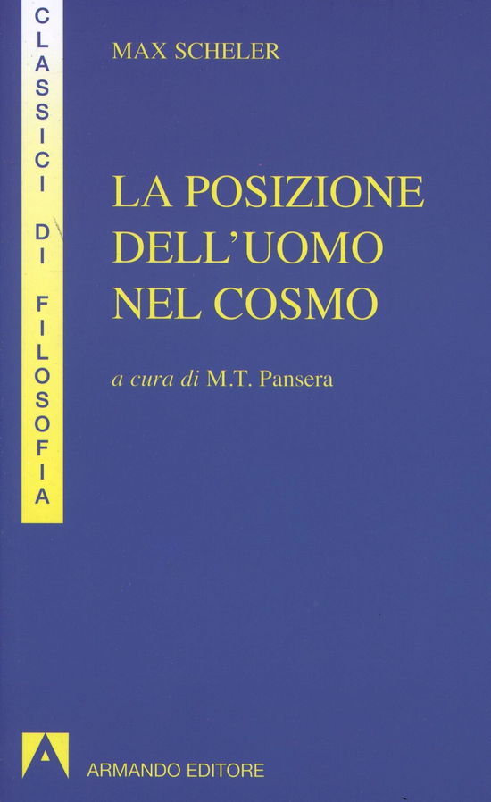 Cover for Max Scheler · La Posizione Dell'uomo Nel Cosmo (Book)