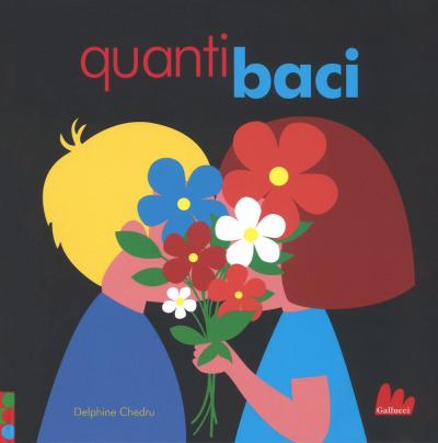 Cover for Delphine Chedru · Quanti Baci. Ediz. A Colori (Book)