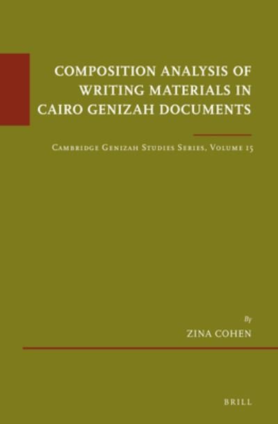 Cover for Zina Cohen · Composition Analysis of Writing Materials in Cairo Genizah Documents (Book) (2021)