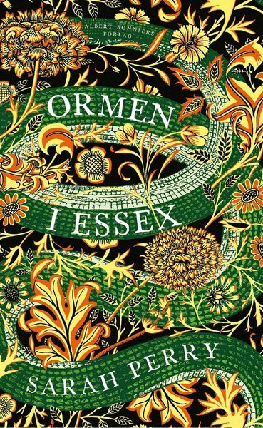 Cover for Sarah Perry · Ormen i Essex (Innbunden bok) (2018)