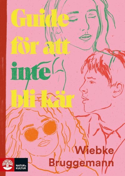 Cover for Wibke Brueggemann · Guide för att inte blir kär (Indbundet Bog) (2023)