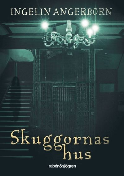 Cover for Ingelin Angerborn · Skuggornas hus (Bound Book) (2018)