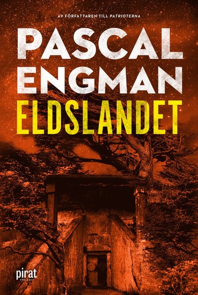 Vanessa Frank: Eldslandet - Pascal Engman - Boeken - Piratförlaget - 9789164205872 - 3 september 2018