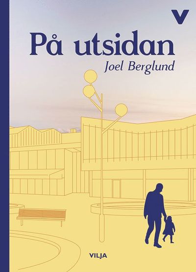 Cover for Joel Berglund · Fängelse-serien: På utsidan (Bound Book) (2017)