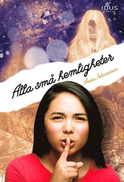 Cover for Anna Johansson · Alla små hemligheter (Bound Book) (2020)