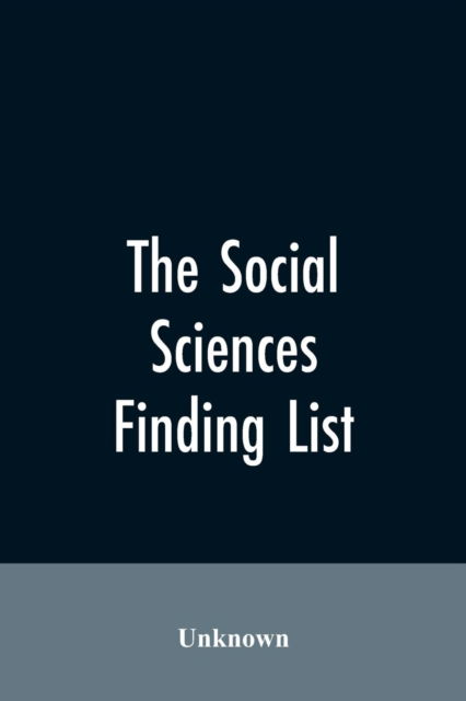 Cover for The social sciences; finding list (Paperback Bog) (2019)