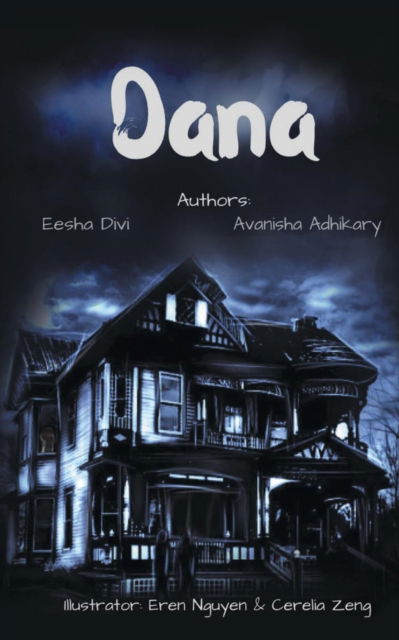 Cover for Eesha Divi · Dana (Paperback Book) (2016)