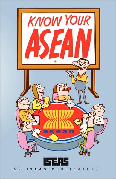 Cover for Rodolfo C Severino · Know Your ASEAN (Paperback Book) (2007)