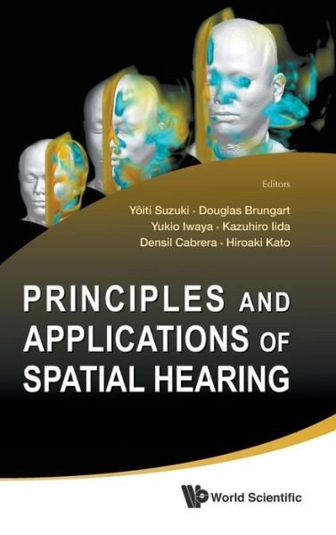 Cover for Yoiti Suzuki · Principles And Applications Of Spatial Hearing (Hardcover bog) (2011)