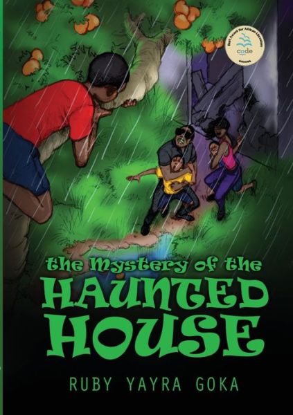 Cover for Ruby Yayra Goka · The Mystery of the Haunted House (Pocketbok) (2011)