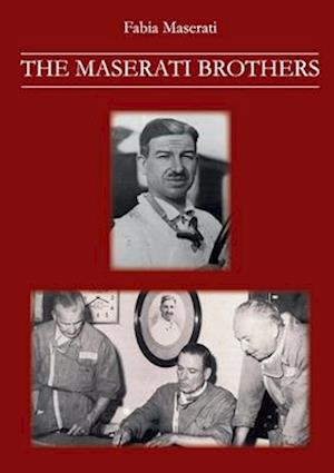 The Maserati Brothers - Maserati Fabia - Books - - 9791222799872 - June 8, 2025