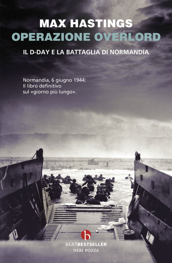 Cover for Max Hastings · Operazione Overlord. Il D-Day E La Battaglia Di Normandia (Book)