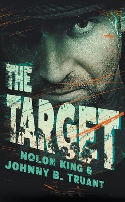 Cover for Nolon King · The Target (Paperback Book) (2022)