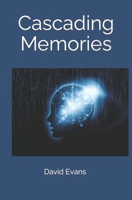 Cover for David G Evans · Cascading Memories (Paperback Book) (2022)